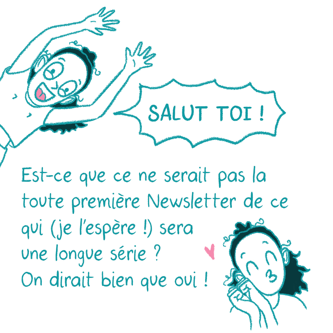 Ma toute première Newsletter